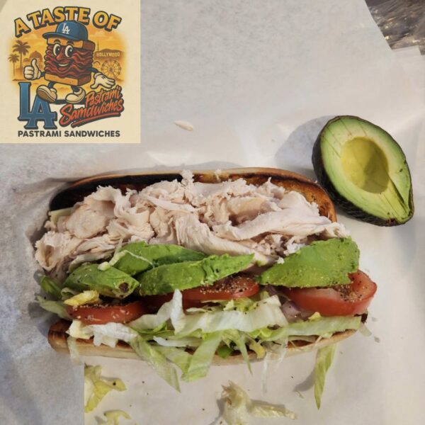 A Taste Of LA Turkey Avocado Sandwich
